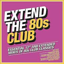 Various Artists - Extend The 80S - Club in the group CD / Pop-Rock at Bengans Skivbutik AB (3235730)