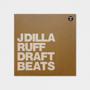 J Dilla - Ruff Draft Instrumentals in the group OUR PICKS / Bengans Staff Picks / Handpicked hip-hop through the years at Bengans Skivbutik AB (3236021)