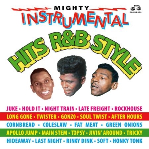 Blandade Artister - Mighty R&B Instrumental Hits 1942-1 in the group CD / RNB, Disco & Soul at Bengans Skivbutik AB (3236290)