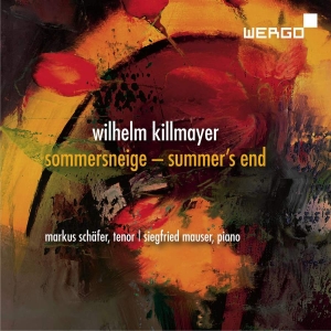 Killmayer Wilhelm - Sommersneige in the group OUR PICKS / Christmas gift tip CD at Bengans Skivbutik AB (3236770)