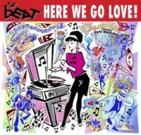 Beat - Here We Go Love in the group CD / Pop-Rock at Bengans Skivbutik AB (3247678)