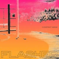 Flasher - Constant Image (Clear Vinyl) in the group VINYL / Pop-Rock at Bengans Skivbutik AB (3249223)