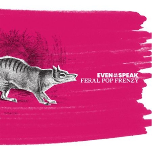 Even As We Speak - Feral Pop Frenzy in the group VINYL / Rock at Bengans Skivbutik AB (3249252)