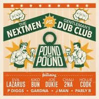 Nextmen Vs GentlemanS Dub Club - Pound For Pound in the group CD / Reggae at Bengans Skivbutik AB (3264641)