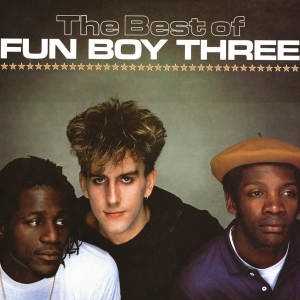 Fun Boy Three - Best Of in the group OUR PICKS / Christmas gift tip CD at Bengans Skivbutik AB (3267009)