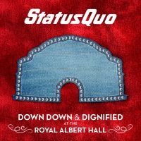 Status Quo - Down Down & Dignified At The Royal in the group OTHER / -Start Sell at Bengans Skivbutik AB (3276013)