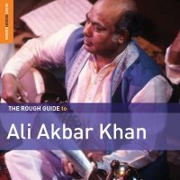 Khan Ali Akbar - Rough Guide To Ali Akbar Khan in the group CD / Elektroniskt,World Music at Bengans Skivbutik AB (3277943)