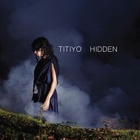 Titiyo - Hidden in the group CD / Pop-Rock at Bengans Skivbutik AB (3278078)