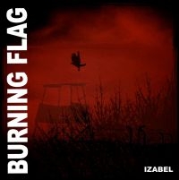 Burning Flag - Izabel in the group VINYL / Pop-Rock at Bengans Skivbutik AB (3304012)