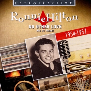 Ronnie Hilton - No Other Love in the group CD / Rock at Bengans Skivbutik AB (3304275)