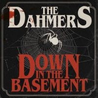 Dahmers - Down In The Basement in the group VINYL / Hårdrock,Pop-Rock,Reggae at Bengans Skivbutik AB (3304650)