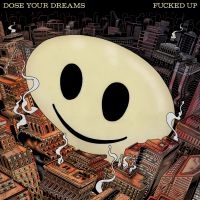 Fucked Up - Dose Your Dreams in the group VINYL / Pop-Rock at Bengans Skivbutik AB (3307559)