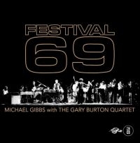 Gibbs Michael (With Gary Burton Qua - Festival 69 in the group CD / Jazz at Bengans Skivbutik AB (3307748)