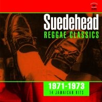 Various Artists - Suedehead  Reggae Classics 1971-73 in the group CD / Reggae at Bengans Skivbutik AB (3309873)