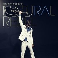 Richard Ashcroft - Natural Rebel in the group OUR PICKS / Christmas gift tip CD at Bengans Skivbutik AB (3310594)