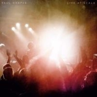 Draper Paul - Live At Scala in the group CD / Pop-Rock at Bengans Skivbutik AB (3314153)