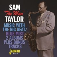 Taylor Sam The Man - Music With The Big Beat/Blue Mist + in the group CD / Jazz at Bengans Skivbutik AB (3317300)