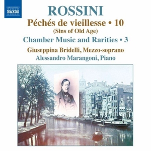 Rossini Gioachino - Péchés De Vieillesse, Vol. 10 & Cha in the group OUR PICKS / Christmas gift tip CD at Bengans Skivbutik AB (3320171)