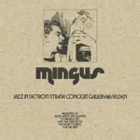 Mingus Charles - Jazz In Detroit - Strata Concert Ga in the group CD / Jazz at Bengans Skivbutik AB (3320822)