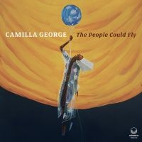 George Camilla - People Could Fly in the group CD / Jazz at Bengans Skivbutik AB (3322344)