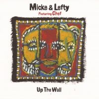 Mciky & Lefty Featuring Chef - Up The Wall in the group CD / Blues,Jazz at Bengans Skivbutik AB (3331648)