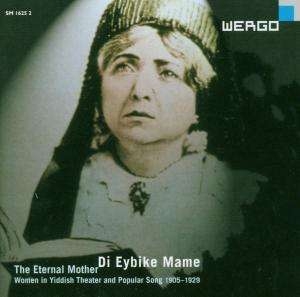 Various - Di Eybike Mame (The Eternal Mother) in the group OUR PICKS / Christmas gift tip CD at Bengans Skivbutik AB (3332979)