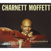 Moffett Charnett - The Art Of Improvisation in the group CD / Jazz at Bengans Skivbutik AB (3334866)