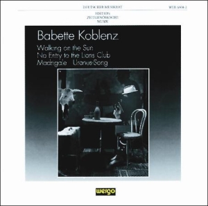 Koblenz Babette - Walking On The Sun No Entry To The in the group OUR PICKS / Christmas gift tip CD at Bengans Skivbutik AB (3335756)