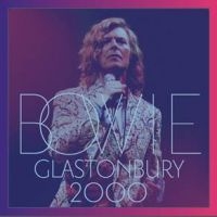 David Bowie - Glastonbury 2000 (Ltd. 2Cd/1Dv in the group OUR PICKS / Christmas gift tip CD at Bengans Skivbutik AB (3460678)