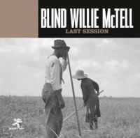 Mctell Blind Willie - Last Session in the group CD / Blues,Jazz at Bengans Skivbutik AB (3477451)