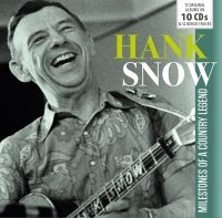 Snow Hank - Milestones Of A Country Legend in the group CD / Country at Bengans Skivbutik AB (3489624)