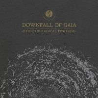 Downfall Of Gaia - Ethic Of Radical Finitude in the group OUR PICKS / Christmas gift tip CD at Bengans Skivbutik AB (3489838)