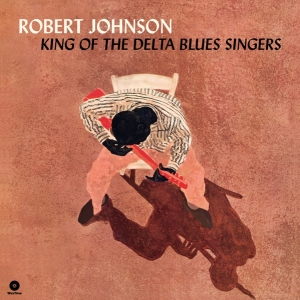 Robert Johnson - King Of The Delta Blues Singers in the group OUR PICKS /  Christmas gift tip Vinyl at Bengans Skivbutik AB (3495360)