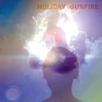 Holiday Gunfire - Holiday Gunfire in the group CD / Pop-Rock at Bengans Skivbutik AB (3496106)