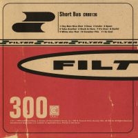 Filter - Short Bus in the group CD / Pop-Rock at Bengans Skivbutik AB (3498224)