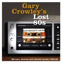 Blandade Artister - Gary Crowley's Lost 80S in the group VINYL / Pop-Rock at Bengans Skivbutik AB (3498236)