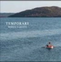 Temporary - When I Leave in the group VINYL / Rock at Bengans Skivbutik AB (3498240)