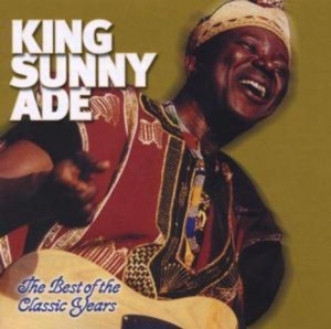 Ade King Sunny - Best Of The Classic Years in the group CD / Elektroniskt,World Music at Bengans Skivbutik AB (3505354)