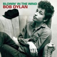 Bob Dylan - Blowin' In The Wind in the group VINYL / Elektroniskt,Pop-Rock,World Music at Bengans Skivbutik AB (3505413)