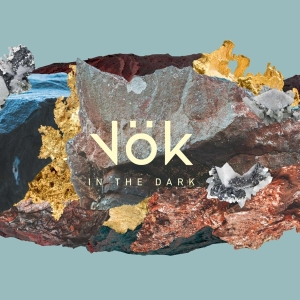 Vok - In The Dark in the group CD / Pop-Rock,Övrigt at Bengans Skivbutik AB (3506160)