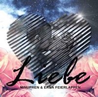 Minupren And Erna Feierlappen - Libe in the group CD / Dance-Techno,Pop-Rock at Bengans Skivbutik AB (3506196)