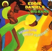 Daniels Eddie - Swing Low Sweet Clarinet in the group CD / Jazz at Bengans Skivbutik AB (3514845)