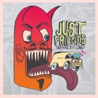 Just Friends - Nothing But Love in the group VINYL / Pop-Rock at Bengans Skivbutik AB (3514926)