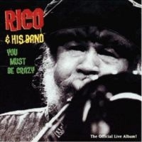 Rico & His Band - You Must Be Crazy in the group CD / Reggae at Bengans Skivbutik AB (3520007)