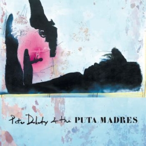 Doherty Pete & The Puta Madres - Pete Doherty & The Puta Madres in the group CD / Rock at Bengans Skivbutik AB (3522298)
