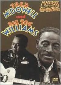 Mc Dowell Fred/Big Joe Williams - Masters Of The Country Blues in the group OTHER / Music-DVD & Bluray at Bengans Skivbutik AB (3524232)