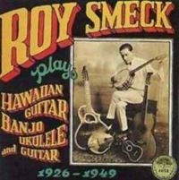 Smeck Roy - Plays Hawaiian Guitar,Banjo in the group CD / Elektroniskt,World Music at Bengans Skivbutik AB (3529526)