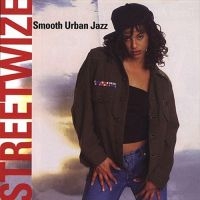 Streetwize - Smooth Urban Jazz in the group CD / Jazz at Bengans Skivbutik AB (3529585)