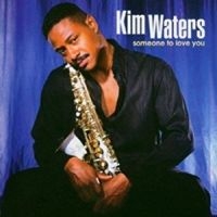 Waters Kim - Someone To Love You in the group CD / Jazz at Bengans Skivbutik AB (3530642)