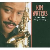 Waters Kim - You Are My Lady in the group CD / Jazz at Bengans Skivbutik AB (3530649)